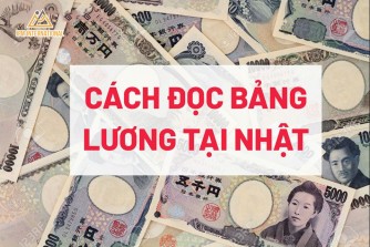 Cách đọc bảng lương tại Nhật bản