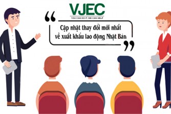 Những thay đổi mới nhất về xuất khẩu lao động Nhật Bản 2021